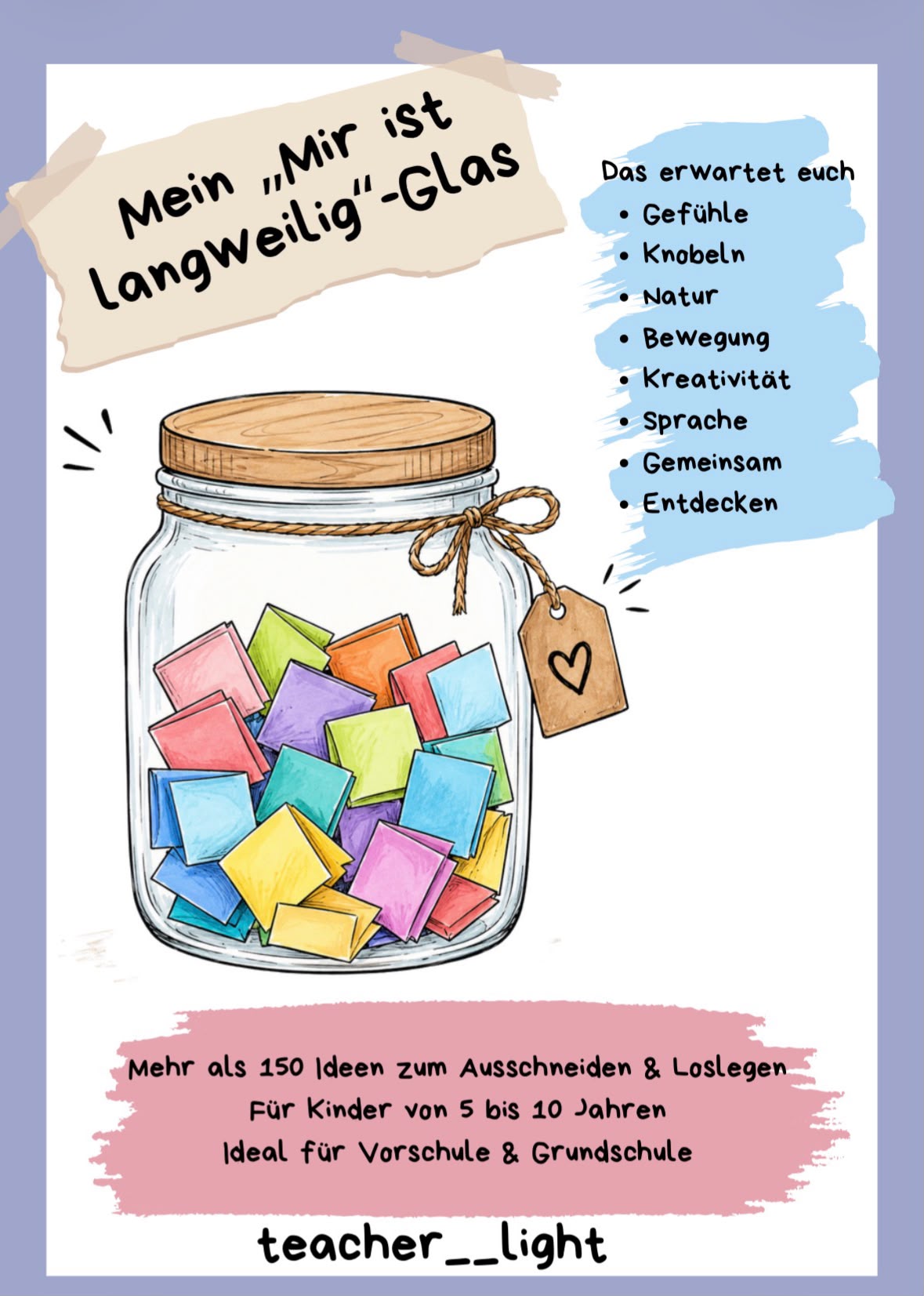 Mein „Mir ist langweilig“-Glas – Über 150 kreative Ideen gegen Langeweile (PDF für Kinder von 5–10 Jahren)