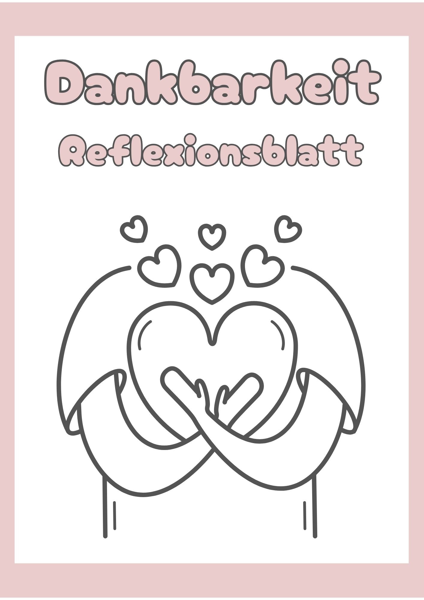 Dankbarkeit_ReflexionsblattfueremotionaleStaerke